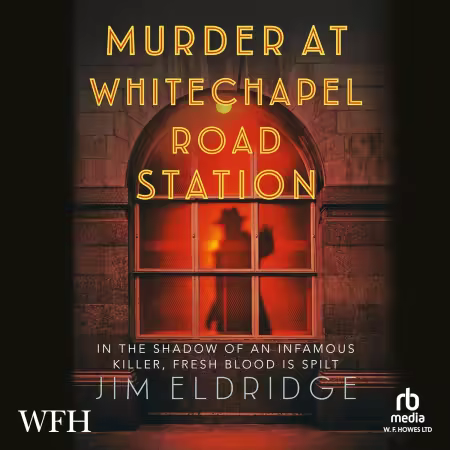 Murder at Whitechapel Road Station: London Underground Station Mysteries, Book 4 (Audiobook)