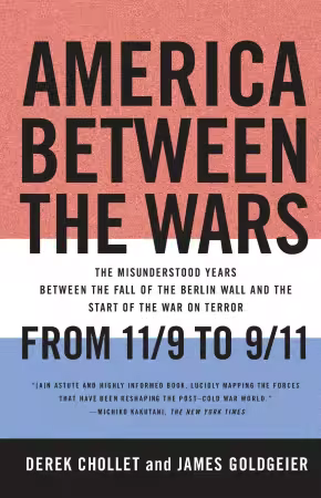 America Between the Wars: From 11/9 to 9/11