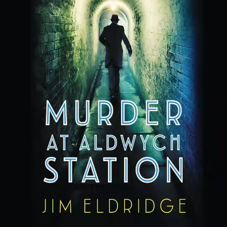 Murder at Aldwych Station (Audiobook)