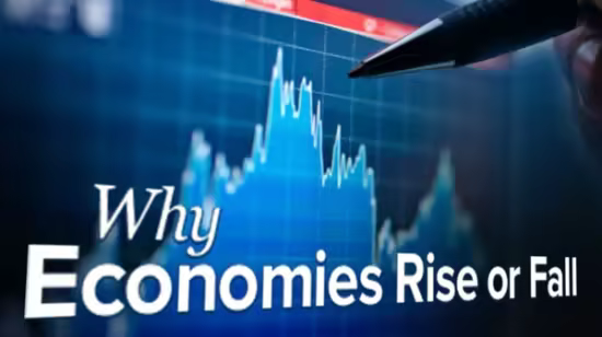 TTC - Why Economies Rise or Fall