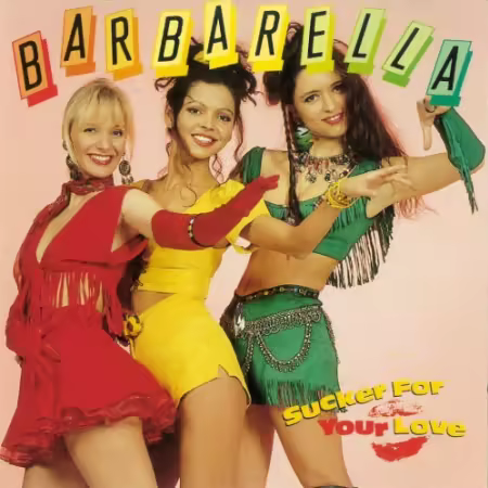 Barbarella - Sucker For Your Love (1990)