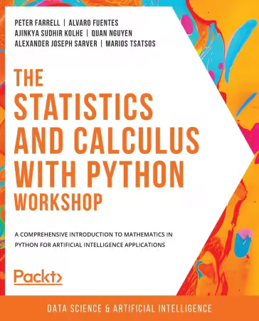 The Statistics and Calculus with Python Workshop (Packt)
