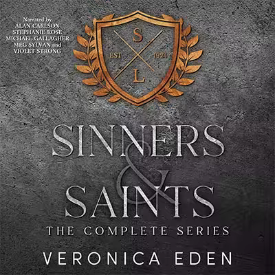 Sinners and Saints: The Complete Series by Veronica Eden (Audiobook)