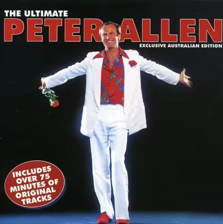 Peter Allen - The Ultimate Peter Allen (2006)