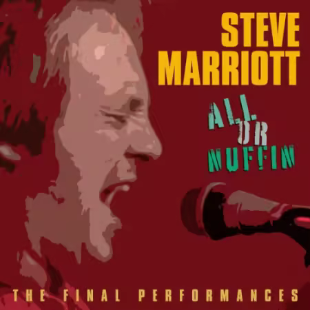 Steve Marriott - All Or Nuffin (2024)