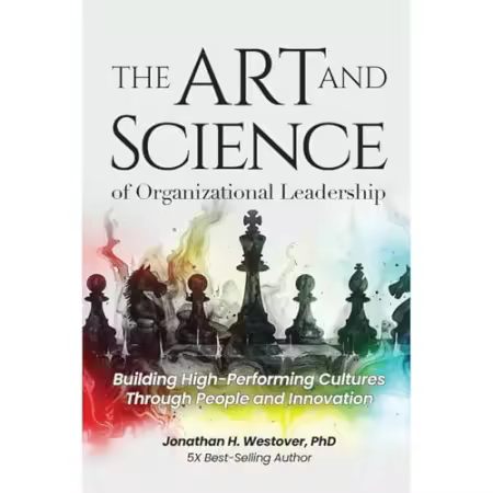 The Art and Science of Organizational Leadership[Audiobook]