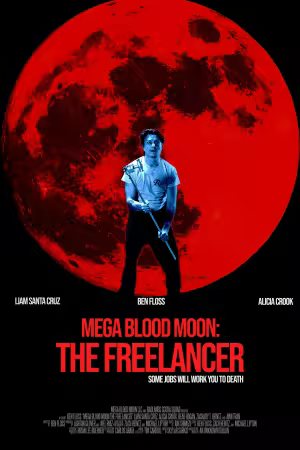 Mega Blood Moon The Freelancer 2025 1080p WEBRip H265-iVy