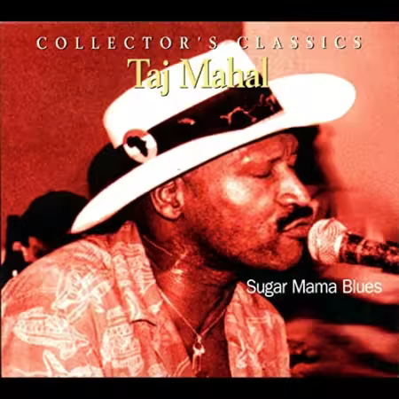 Taj Mahal - Sugar Mama Blues (2004)[FLAC]