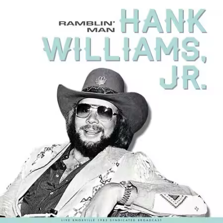 Hank Williams, Jr.- Ramblin' Man (2025)