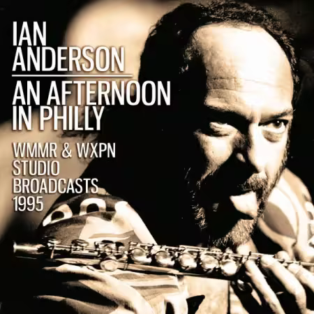 Ian Anderson - An Afternoon In Philly (2022)