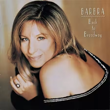 Barbra Streisand - Back To Broadway (1993)[FLAC]