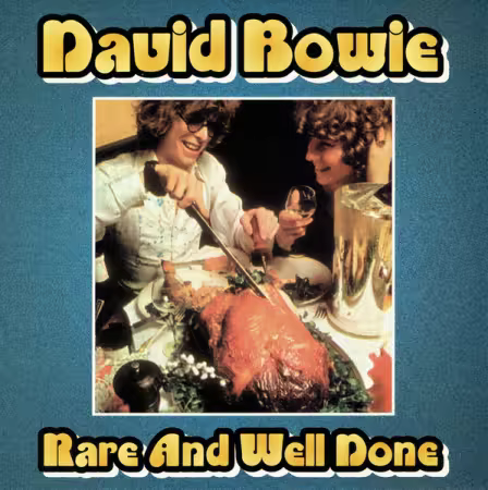 David Bowie - Rare and Well Done (1999)