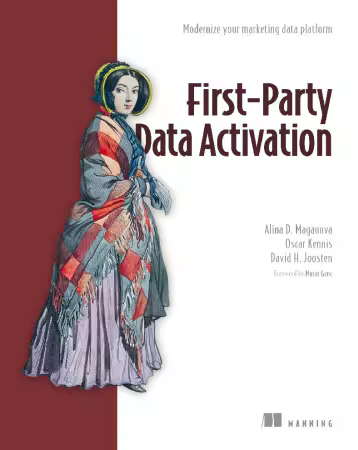 First-Party Data Activation: Modernize your marketing data platform (Final Release)