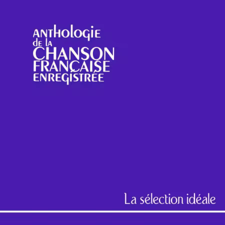 VA - Anthologie de la chanson francaise - la selection ideale (2005)