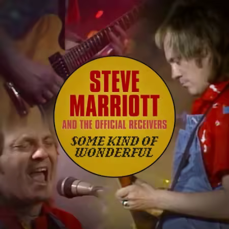 Steve Marriott - Some Kind of Wonderful (2019)