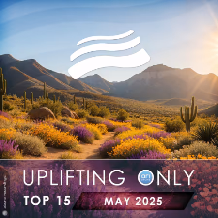 VA - Uplifting Only Top 15: May 2025 (Extended Mixes) (2025)