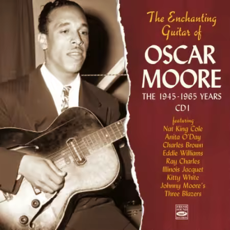 Charles Brown, Nat King Cole, Oscar Moore &amp; Ray Charles - The Enchanting Guitar of Oscar Moore (2025)