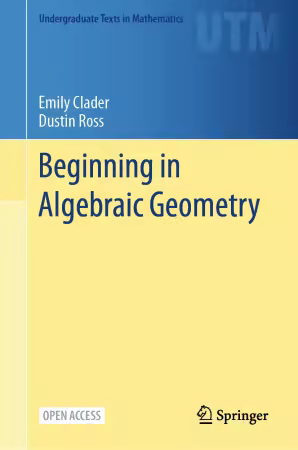 Beginning in Algebraic Geometry