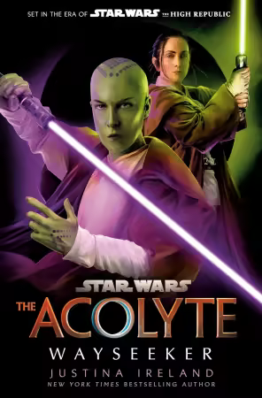 Star Wars Disney Canon Novel The Acolyte: Wayseeker by Justina Ireland