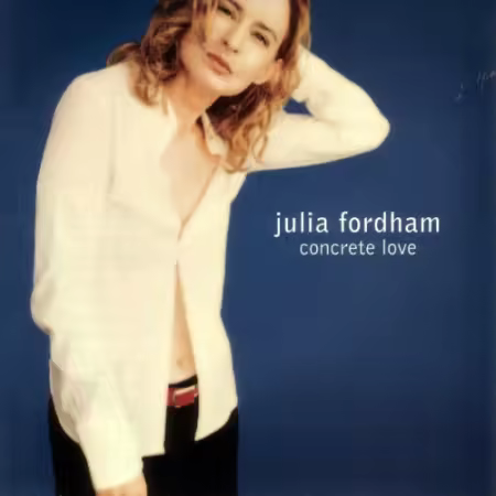 Julia Fordham - Concrete Love (2002)[FLAC]