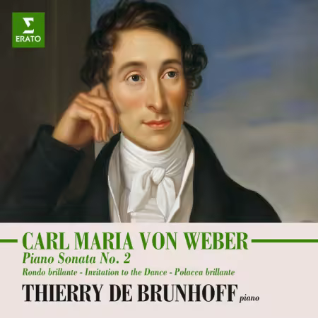 Thierry De Brunhoff - Weber: Piano Sonata No. 2, Rondo brillante, Invitation to the Dance &amp; Polacca brillante (2025)