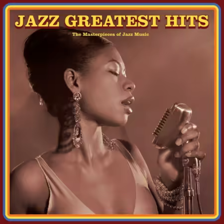 VA - Jazz Greatest Hits The Masterpieces of Jazz Music (2025) 26 tracks