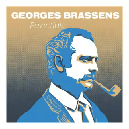Georges Brassens - Essentials Georges Brassens : Le Poete de la Chanson Francaise (2025)