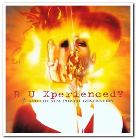 Prince and The New Power Generation - R U Xperienced? (1998)