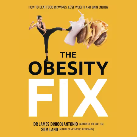 The Obesity Fix: How to Beat Food Cravings, Lose Weight, and Gain Energy[Audiobook]