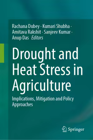Drought and Heat Stress in Agriculture
