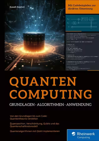 Quantencomputing: Grundlagen, Algorithmen, Anwendung