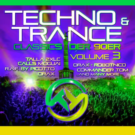 VA - Techno and Trance Classics Der 90er Vol.3 (2025)