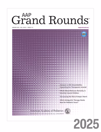 Grand Rounds | American Academy of Pediatrics - AAP (Collection[From Jan 2000 to June 2025])
