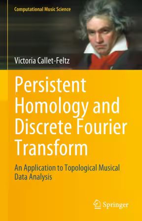 Persistent Homology and Discrete Fourier Transform: An Application to Topological Musical Data Analysis