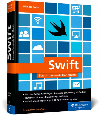 Swift: das umfassende Handbuch (5 , aktualisierte Auflage, 2025)