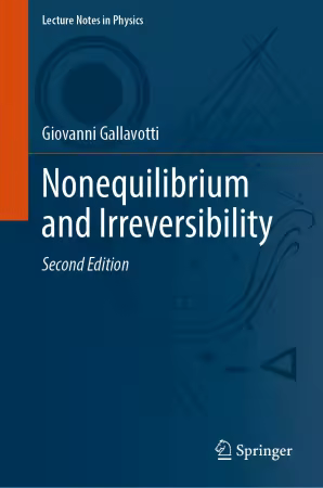 Nonequilibrium and Irreversibility Second Edition