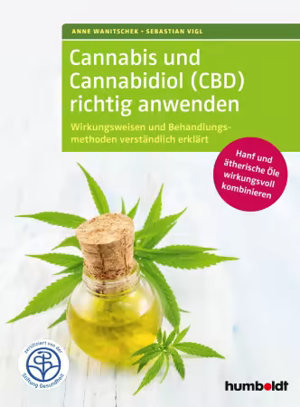 Cannabis und Cannabidiol (CBD) richtig anwenden, 3., aktualisierte Auflage