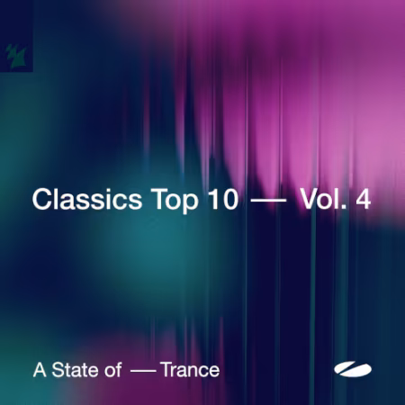VA - A State of Trance - Classics Top 10 Vol.4 (2025)