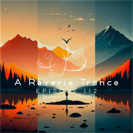 Various Artists - A Reverie Trance Episode 112 (Emotional State of Sounds) (2025)