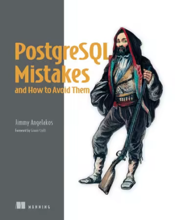 PostgreSQL Mistakes and How to Avoid Them[Audiobook]