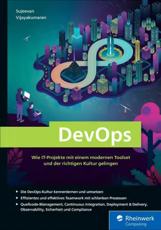 DevOps: Wie IT-Projekte mit einem modernen Toolset und der richtigen Kultur gelingen
