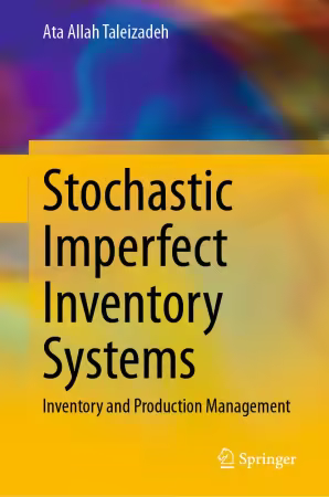 Stochastic Imperfect Inventory Systems: Inventory and Production Management