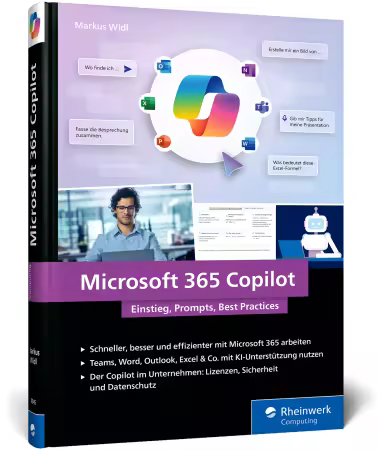 Microsoft 365 Copilot: Einstieg, Prompts, Best Practices