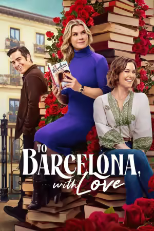 To Barcelona With Love 2025 Hallmark 720p HDTV X264-Poke