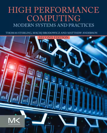 High Performance Computing: Modern Systems and Practices, 2nd Edition