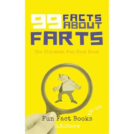 99 Facts About Farts: The Ultimate Fun Fact Book[Audiobook]