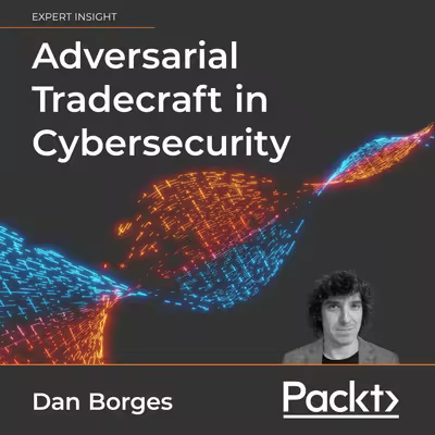 Adversarial Tradecraft in Cybersecurity (Audiobook)