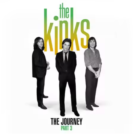 The Kinks - The Journey Pt.3 (2025)