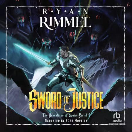 Sword of Justice - Adventures of Squire Yorick , Book 1 (Audiobook)
