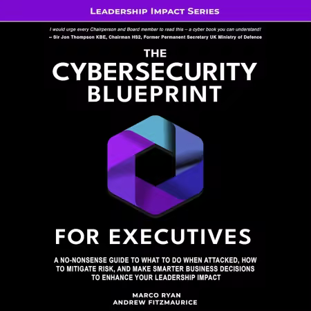 The Cybersecurity Blueprint for Executives (Audiobook)
